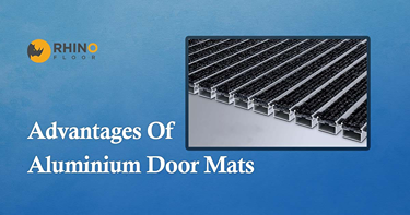 Advantages Of aluminum door mats